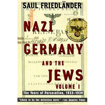 Nazi Germany and the Jews /