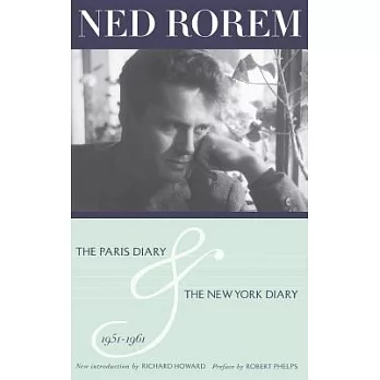 The Paris Diary & the New York Diary 1951-1961