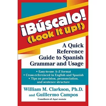 ¡buscalo! / Look It Up!: A Quick Reference Guide to Spanish Grammar and Usage