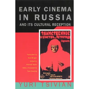 Early Cinema in Russia and Its Cultural Reception