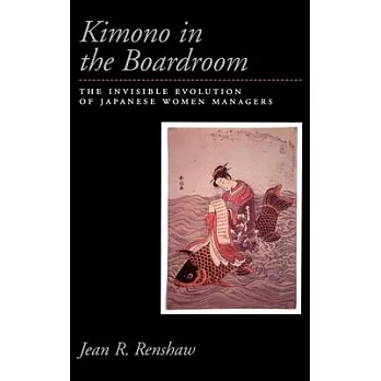 博客來 Kimono In The Boardroom The Invisible Evolution Of - 