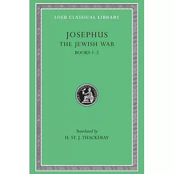 Josephus: The Jewish War Books I-II