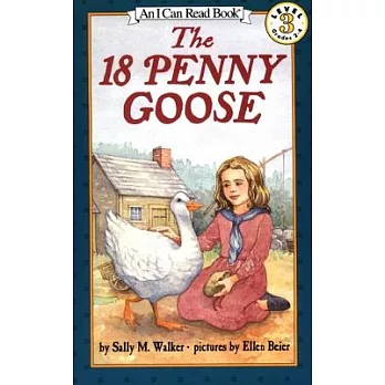 The 18 Penny Goose（I Can Read Level 3）
