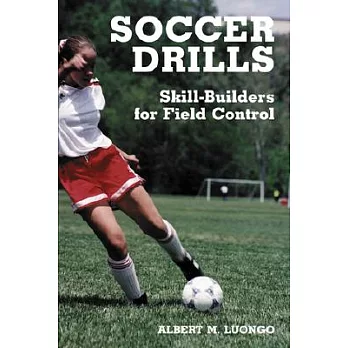 Soccer Drills: Skill-Builders for Field Control