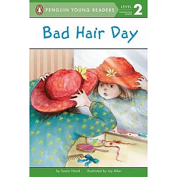 Bad Hair Day（Penguin Young Readers, L2）