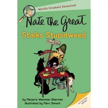 Nate the Great stalks stupidweed /