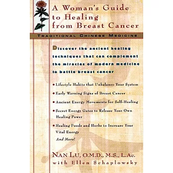 Traditional Chinese Medicine: A Woman’s Guide to Healing from Breast Cancer