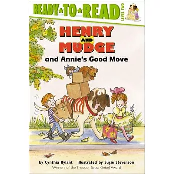 Henry and Mudge and Annie’s Good Move