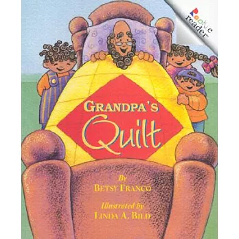 Grandpa’s Quilt (a Rookie Reader)