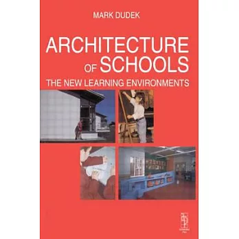 Architecture of Schools: The New Learning Environment