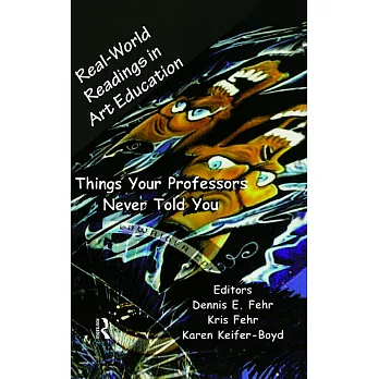 博客來-Real-World Readings in Art Education: Things Your Professor Never