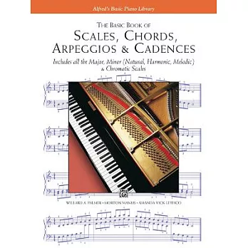 Basic Book of Scales, Chords, Arpeggios and Cadences