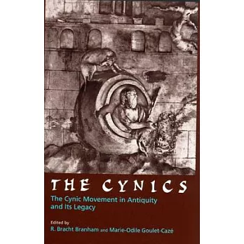 The Cynics: The Cynic Movement in Antiquity and Its Legacy