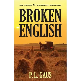 Broken English: An Ohio Amish Mystery