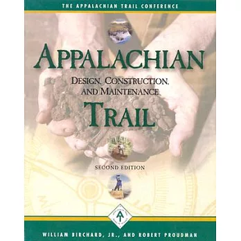 Appalachian Trail Design, Construction, and Maintenance
