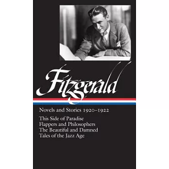 F. Scott Fitzgerald: Novels and Stories, 1920-1922