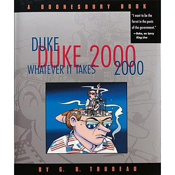 Duke 2000: Whatever It Takes : A Doonesbury Book