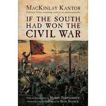 If the South Had Won the Civil War