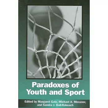 Paradoxes of Youth and Sport