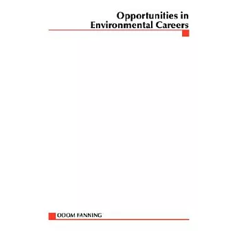 Opportunities in Environmental Careers