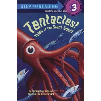 Tentacles! : tales of the giant squid /