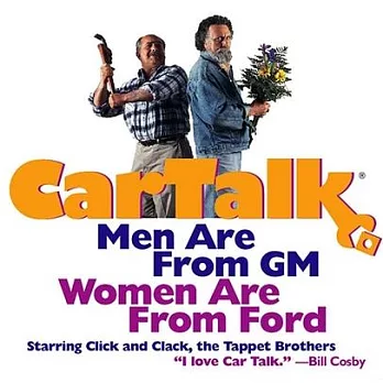 Car Talk: Men Are from Gm. Women Are from Ford. : Calls About Couples and Cars