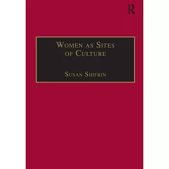 Women as Sites of Culture: Women’s Roles in Cultural Formation from the Renaissance to the Twentieth Century