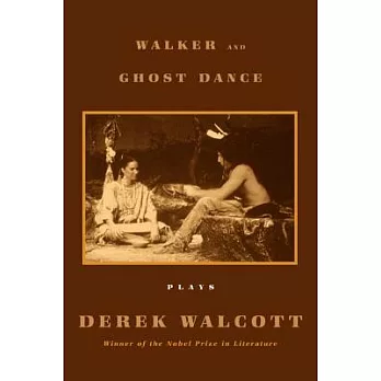 Walker and the Ghost Dance: And, the Ghost Dance