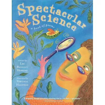 Spectacular Science: A Book of Poems