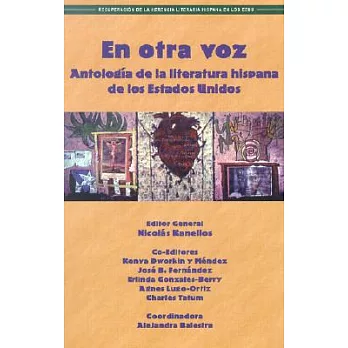 En Otra Voz: Antologia De Literatura Hispana De Los Estados Unidos