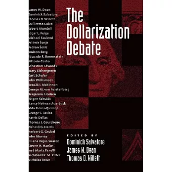 The Dollarization Debate