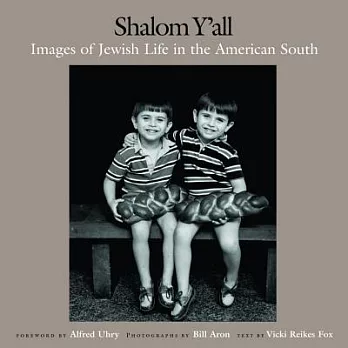 Shalom Y’All: Images of Jewish Life in the American South
