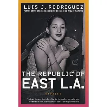 The Republic of East La: Stories