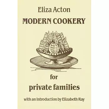Modern Cookery for Private Families, 1845