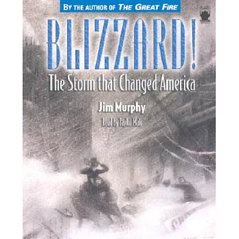 Blizzard!: The Storm That Changed America