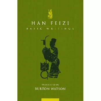 Han Feizi: Basic Writings
