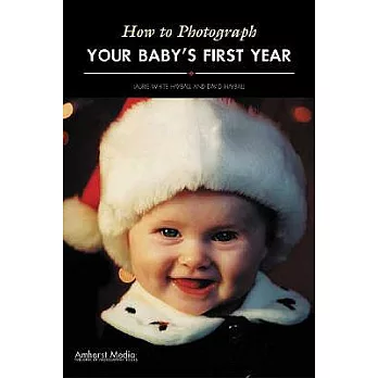 How to Photograph Your Baby’s First Year