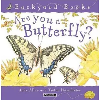 Are you a butterfly? /