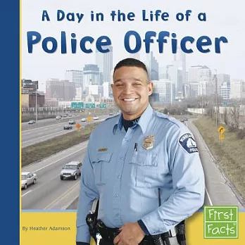 A day in the life of a police officer /