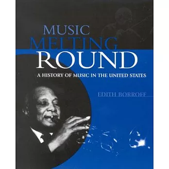 Music Melting Round: A History of Music in the United States