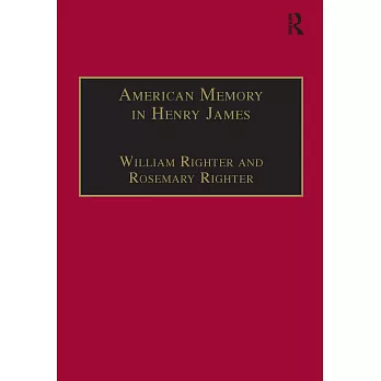 American Memory in Henry James: Void and Value