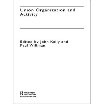 Union Organization and Activity