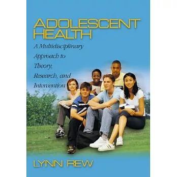 Adolescent Health: A Multidisciplinary Approach