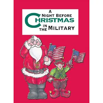 The Night Before Christmas in the Military