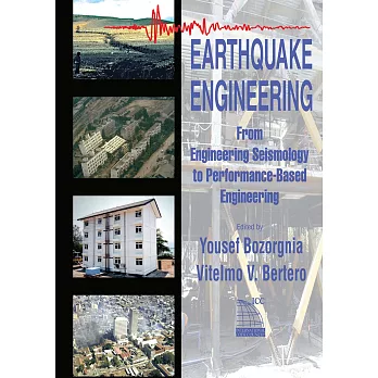 Earthquake Engineering: From Engineering Seismology to Performance-Based Engineering