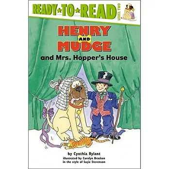 Henry and Mudge and Mrs. Hopper’s House