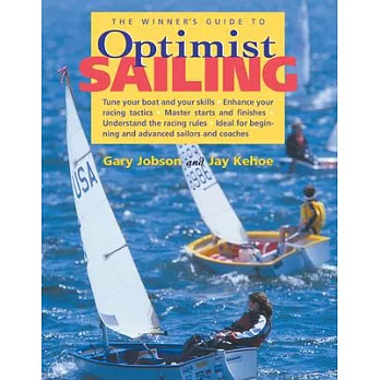 The Winner’s Guide to Optimist Sailing