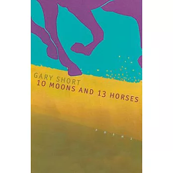 10 Moons and 13 Horses