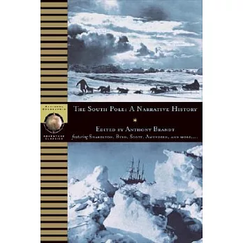 The South Pole: A Historical Reader