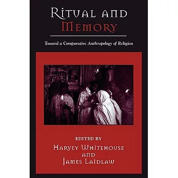Ritual and memory : toward a comparative anthropology of religion